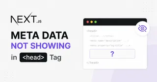 How to Fix Metadata Not Showing Up in the head Tag in Next.js